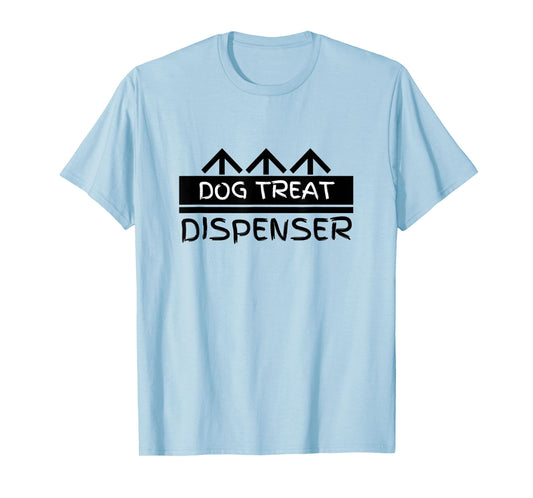 Dog Treat Dispenser - Funny T-Shirt for Men Women Kids