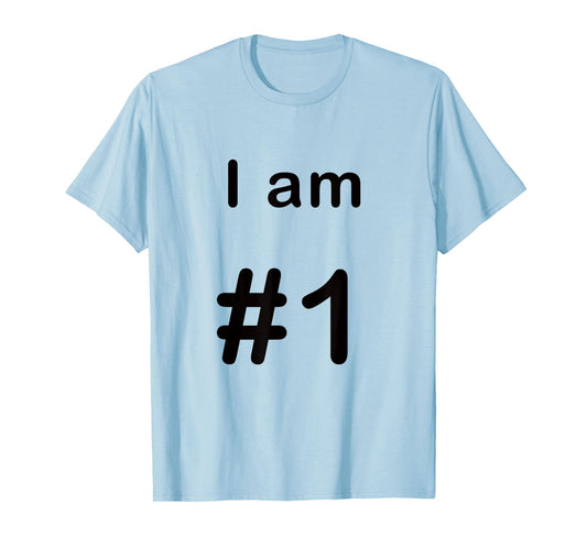 I am number one 1 T-Shirt