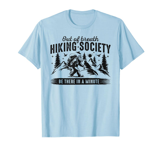 Out of Breath Hiking Society Nature Lover Mountain Hiking T-Shirt