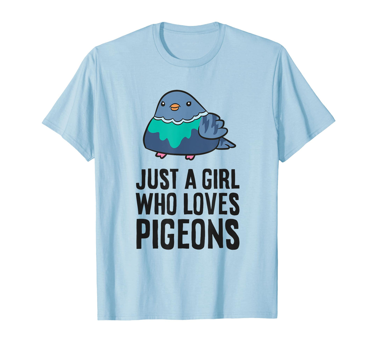 Pigeon Birds Just a Girl Who Loves Pigeons T-Shirt