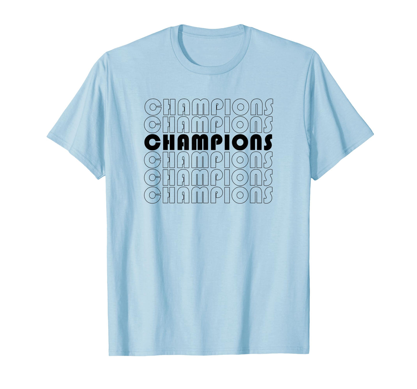 Champions Of Your Sport Team Championship Winners T-Shirt