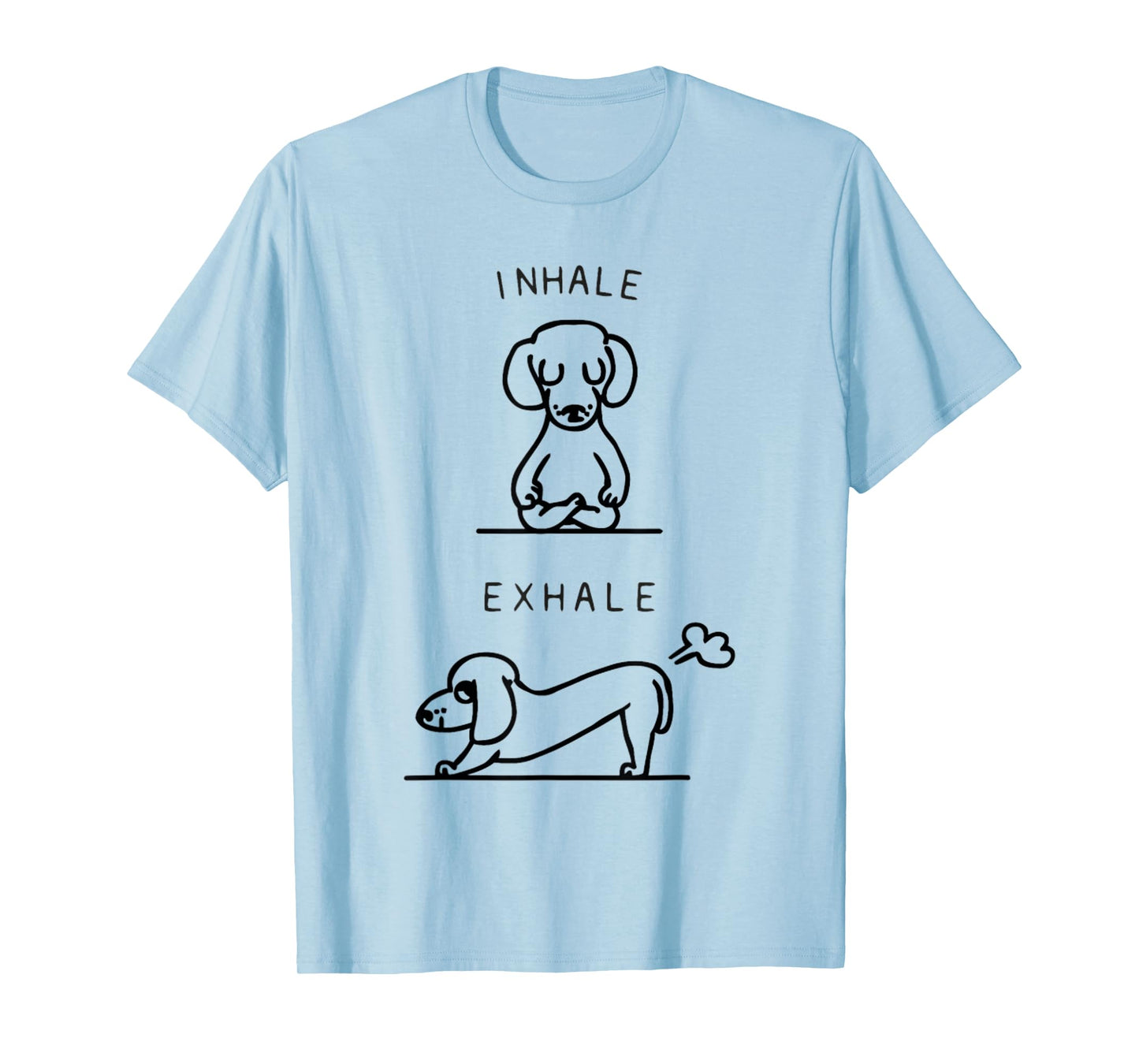 inhale exhale dachshund yoga T-Shirt