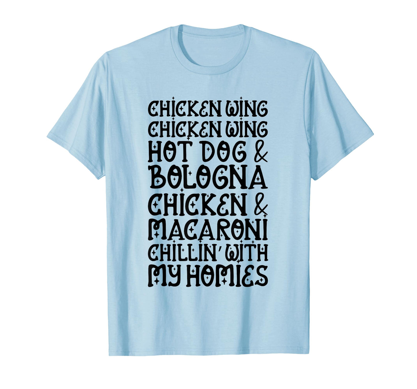 Chicken Wing Chicken Wing Hot Dog and Bologna Shirt Funny T-Shirt
