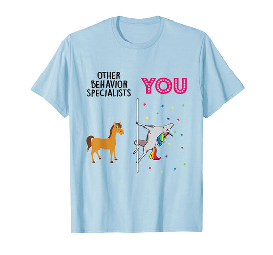 Behavior Specialist Funny Unicorn T-Shirt