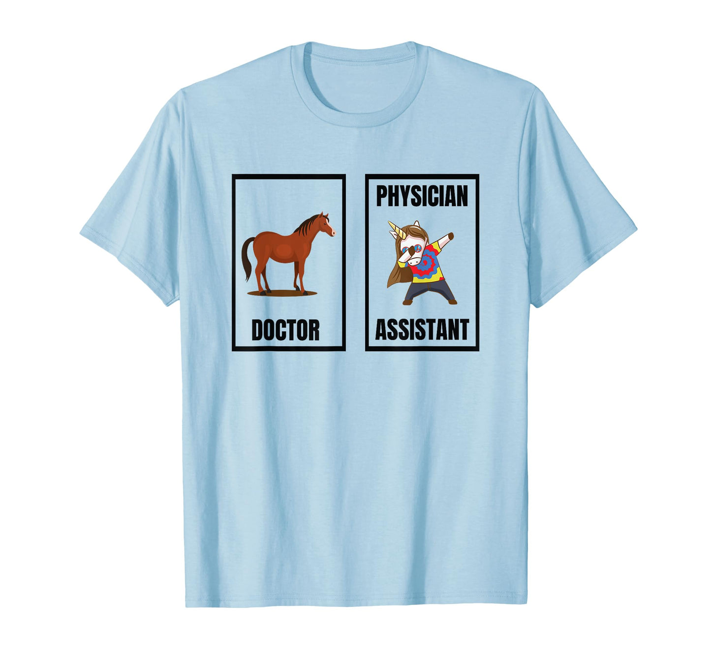 Funny Doctor Vs Physician Assistant Unicorn Dance PA School T-Shirt