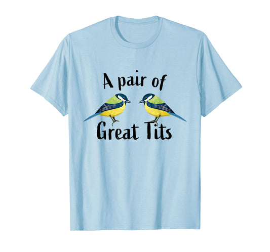 A pair of great tits | Funny bird Gift T-Shirt