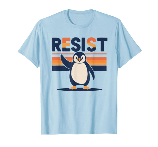 Resist Penguin Funny Protest Against Tariffs T-Shirt