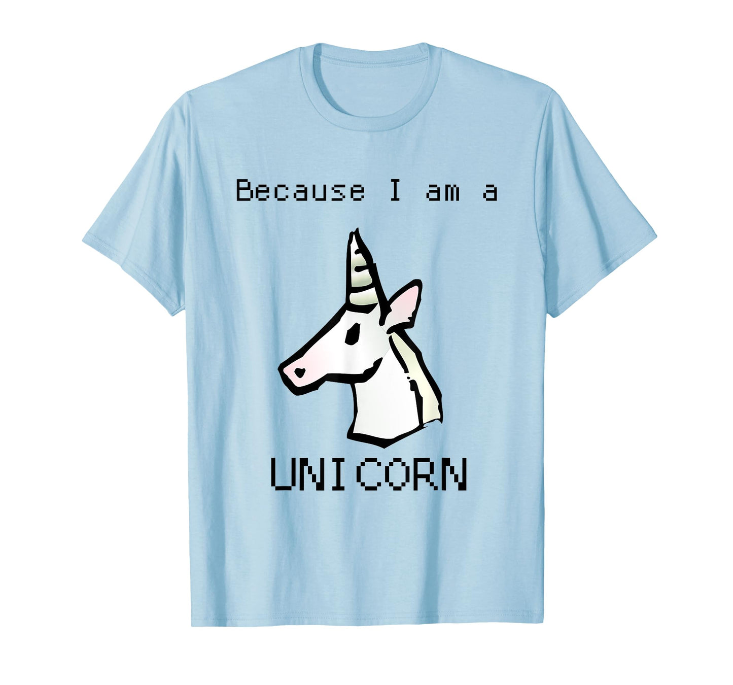 I AM A UNICORN T SHIRT