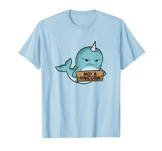 Narwhal Not A Unicorn Funny Narwhal T-Shirt