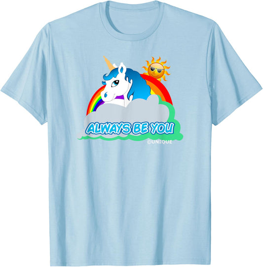 Always Be You Unicorn T-Shirt T-Shirt