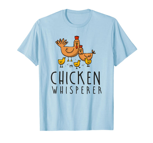 Chicken Whisperer Farm Tee Farmer Hen Rooster Poultry Eggs T-Shirt