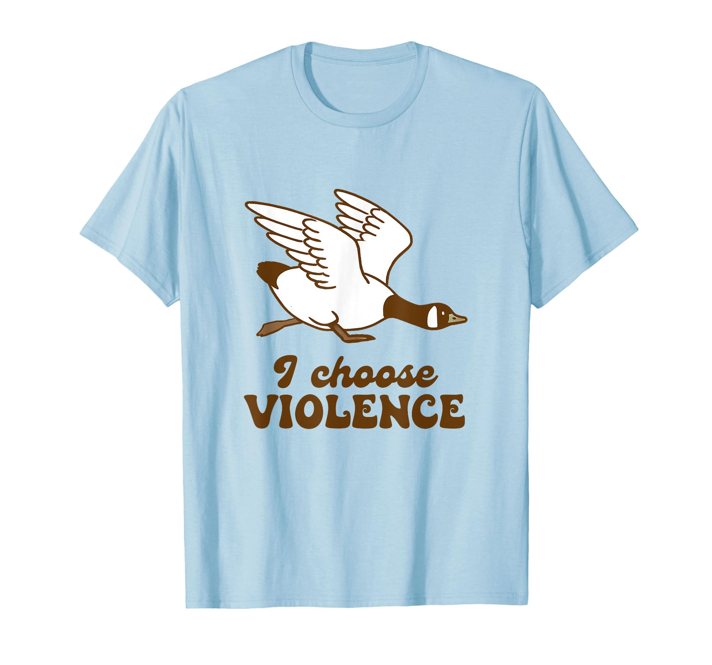 Canadian GooseGeese I Choose Violence Hook Funny Goose Lover T-Shirt
