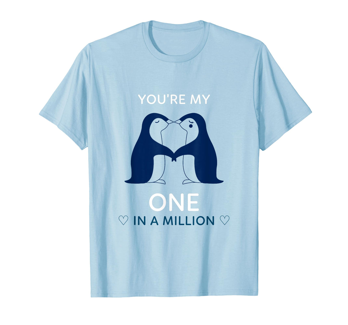 Romantic Penguin Cool you're my one animal love gift tee T-Shirt