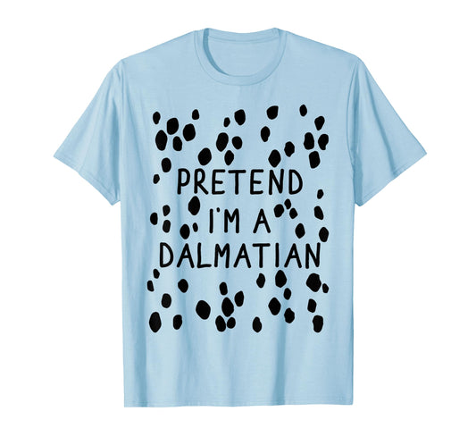 Pretend Im dalmatian with back lazy costume halloween party T-Shirt