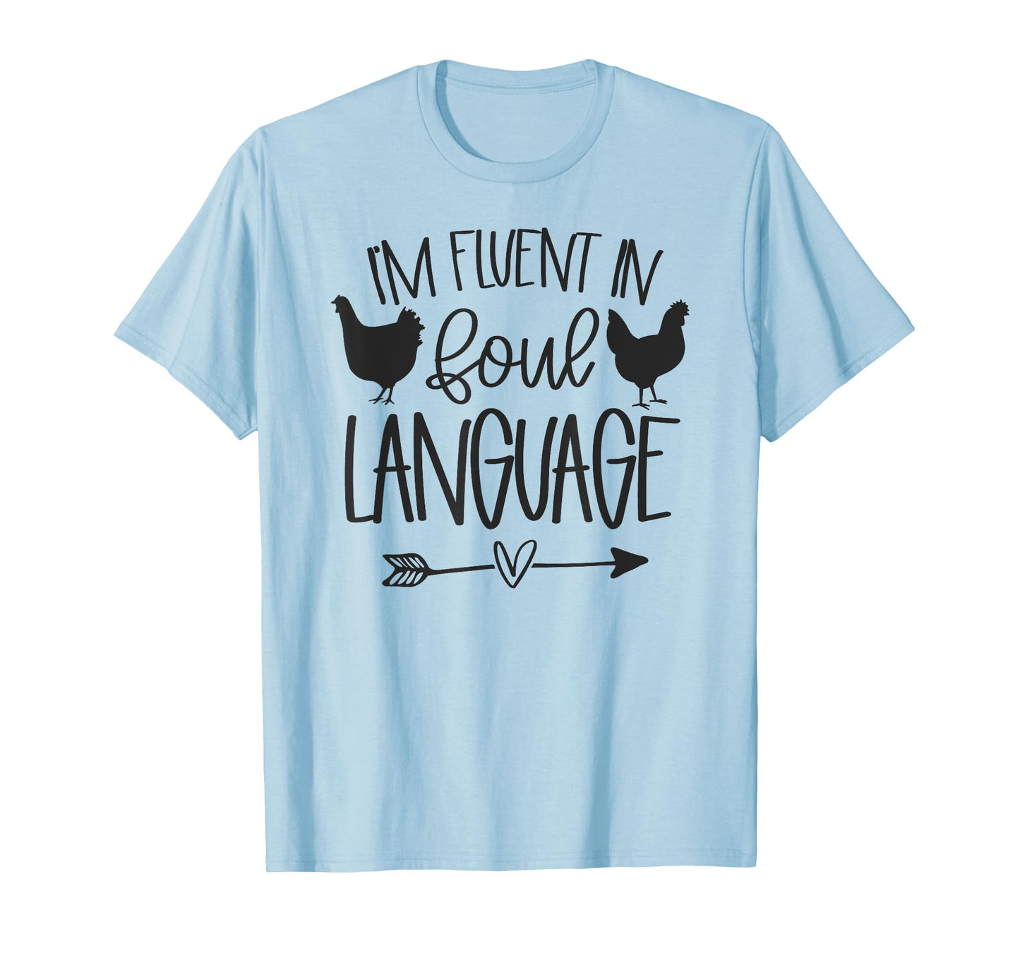 FLUENT IN FOUL LANGUAGE Funny Chicken T-Shirt