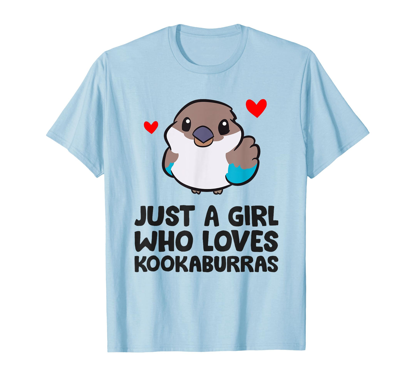 Just a Girl Who Loves Kookaburras T-Shirt