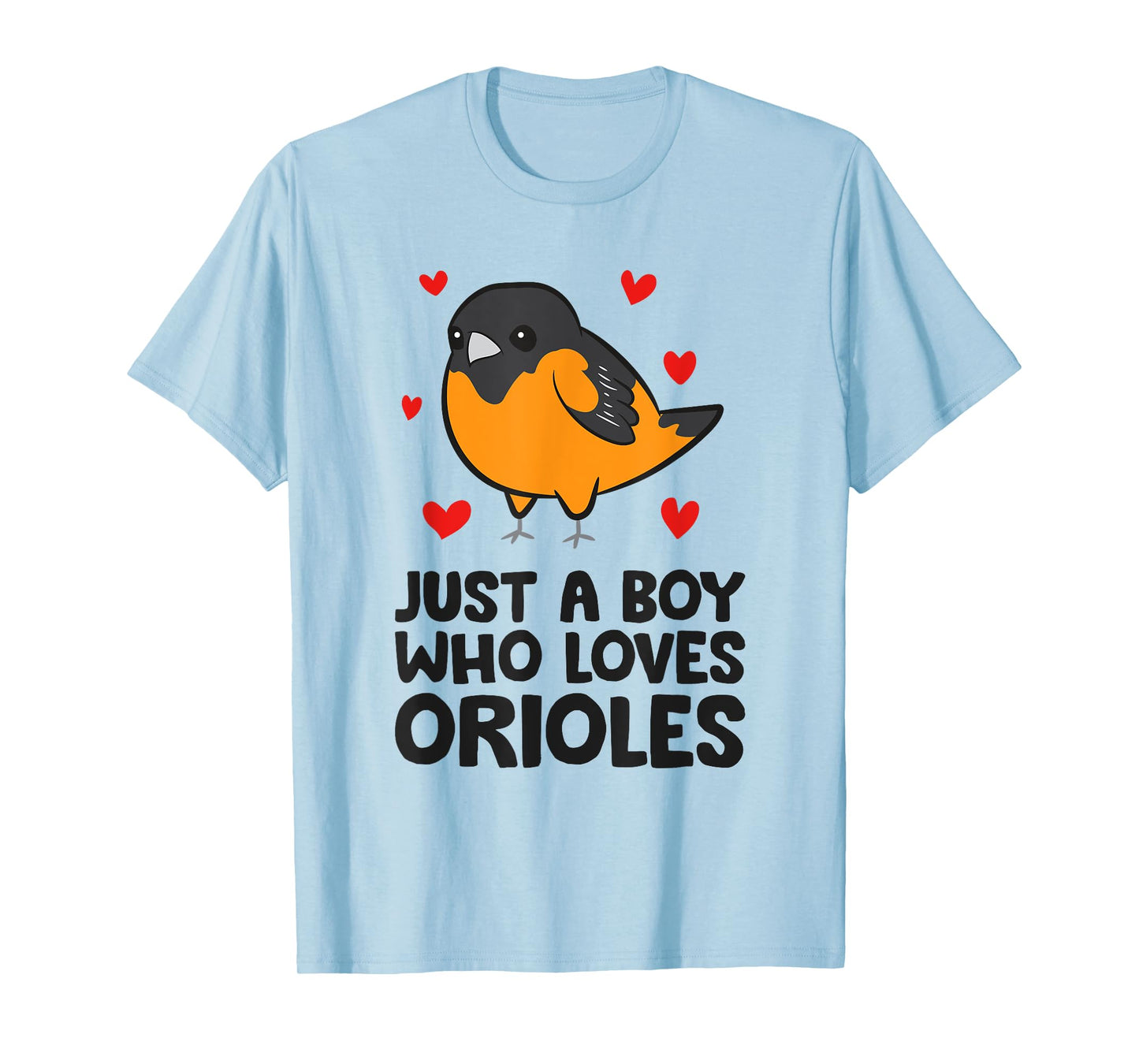 Just a Boy Who Loves Orioles T-Shirt