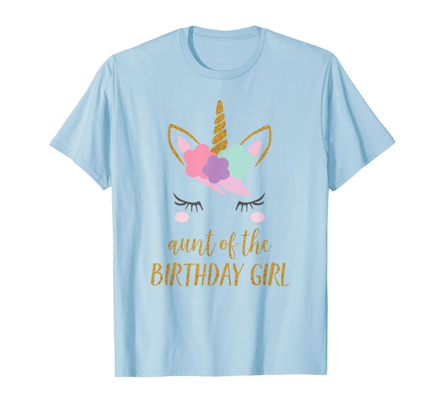 Cute Unicorn Aunt Shirt, Aunt of the Birthday Girl T-Shirt