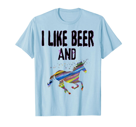 Funny I Like Beer And Unicorns design Adult Unicorn Gift T-Shirt