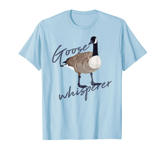 Canadian Goose Whisperer Shirt Funny Cute Bird Hunter Gift 2 T-Shirt