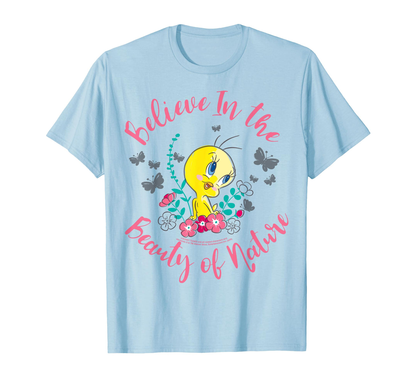 Looney Tunes Tweety Bird Believe In The Beauty Of Nature T-Shirt