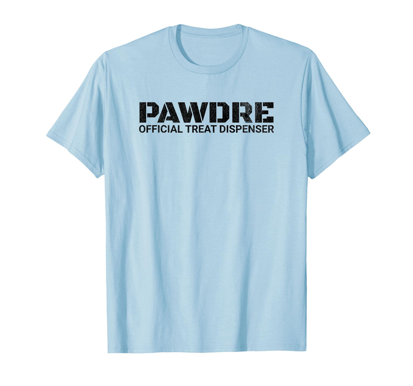 Funny PAWDRE Official Treat Dispenser, Cat and Dog Dad T-Shirt