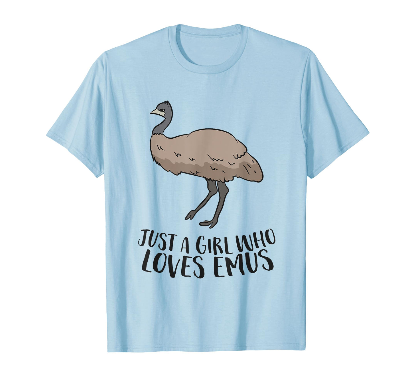 Cute Emu Girl Just a Girl Who Loves Emus T-Shirt