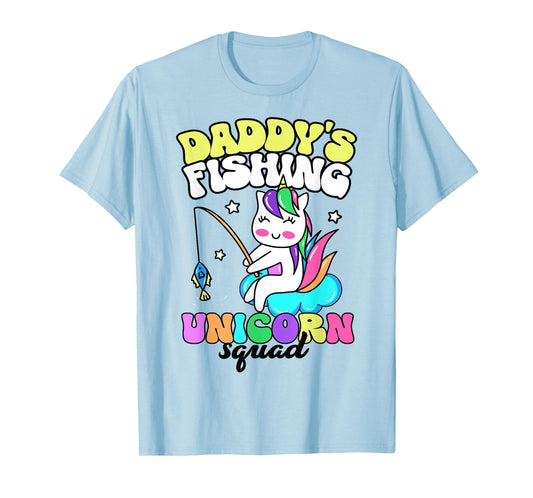 Cute Fishing Shirt For Girls Daddy's Fishing Unicorn Squad T-Shirt