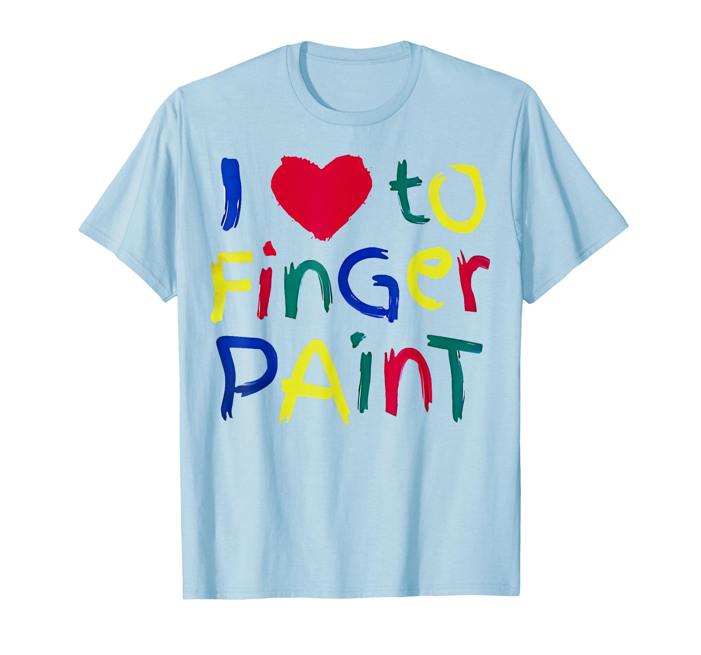 I Heart Love To Finger Paint I'm Paint Cute Couple Valentine T-Shirt