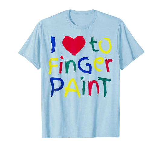 I Heart Love To Finger Paint I'm Paint Cute Couple Valentine T-Shirt