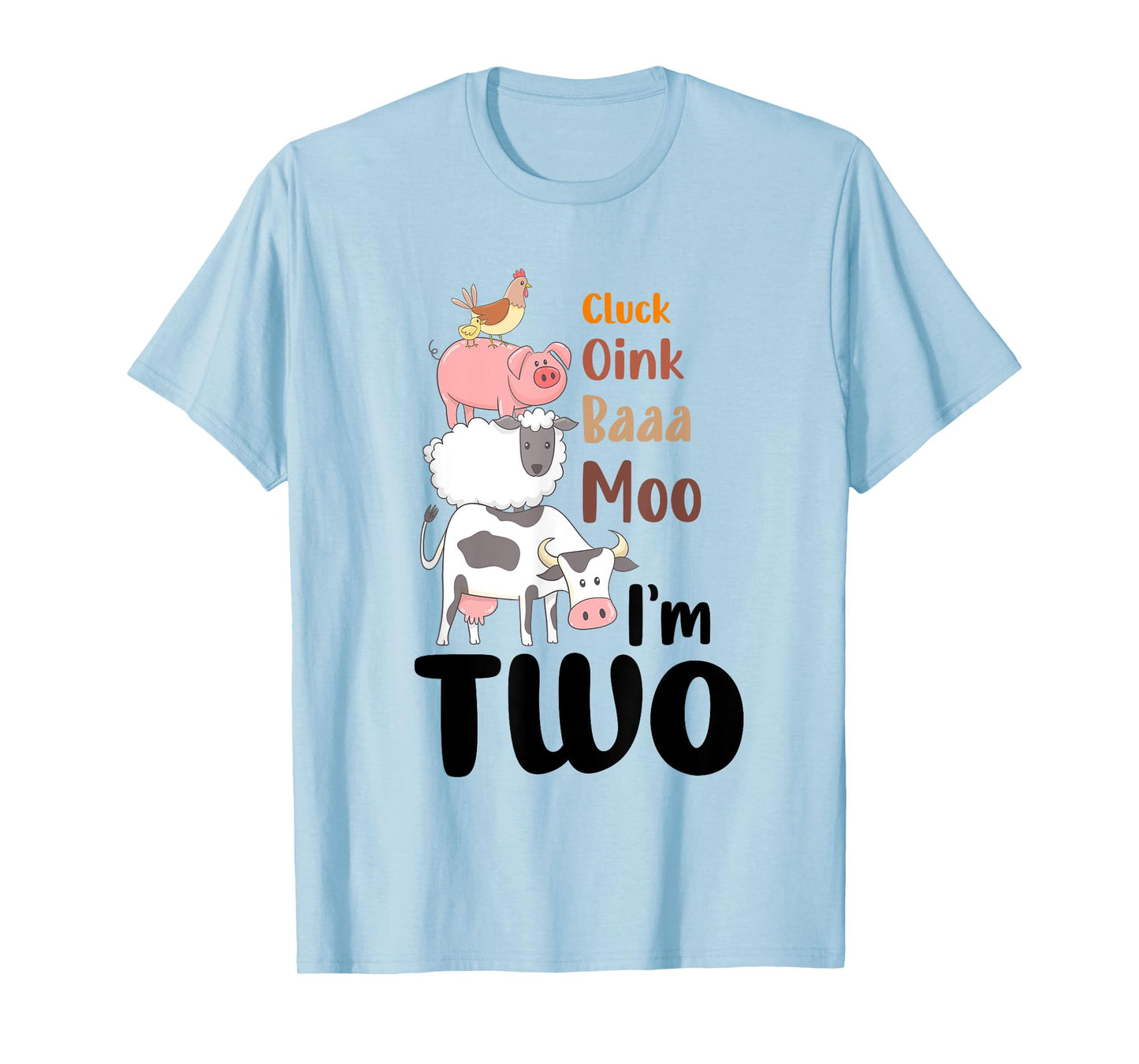 Oink Baa Moo Im 2 Birthday Two Year Old Farm Theme 2nd Bday T-Shirt