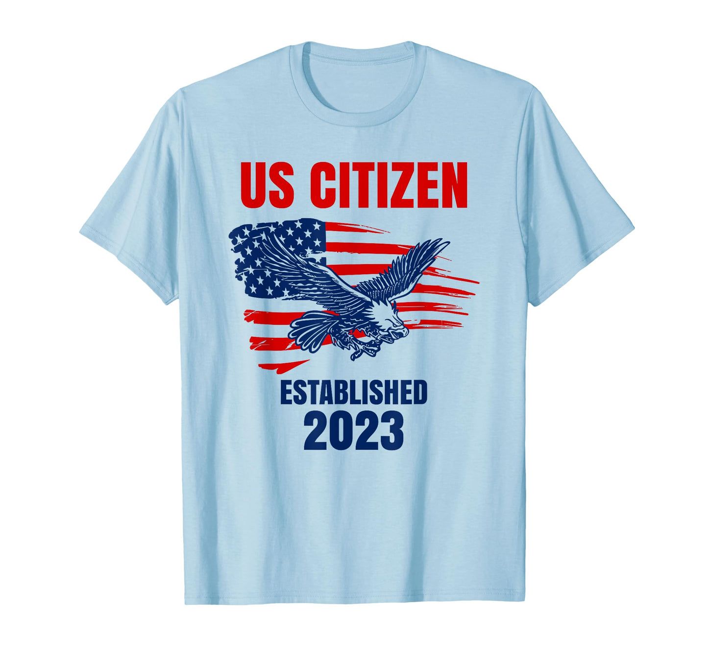 US Citizen - Established 2023 - Proud new American citizen T-Shirt