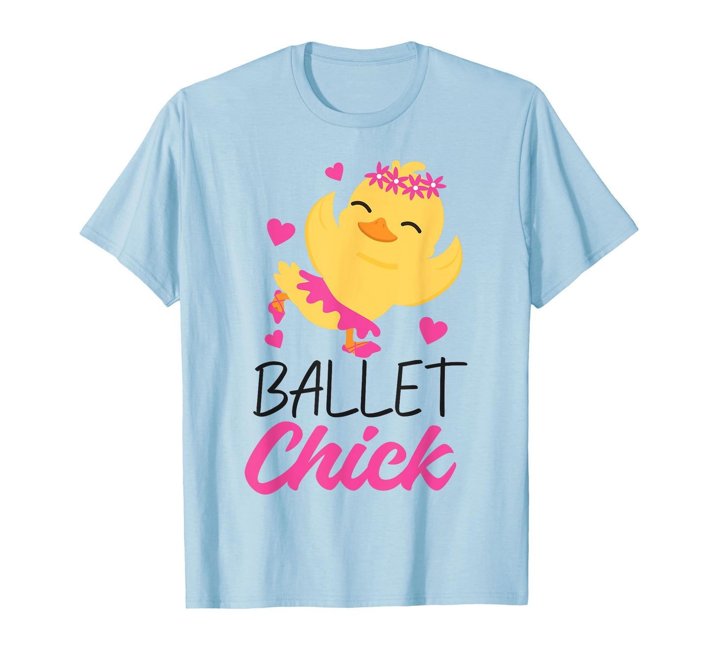 Ballet Dancer Dance Girl Ballerina Chicken Ballet Chick T-Shirt