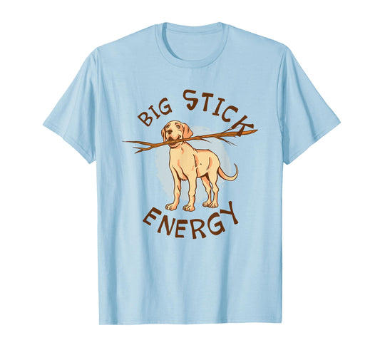 Big Stick Energy Cute Yellow Labrador Retriever Owner T-Shirt