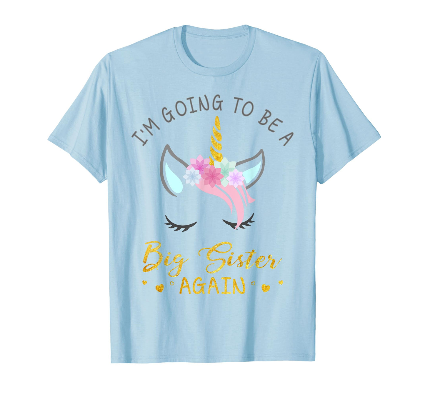 I'm Going To Be A Big Sister Again Unicorn T-Shirt for Girls