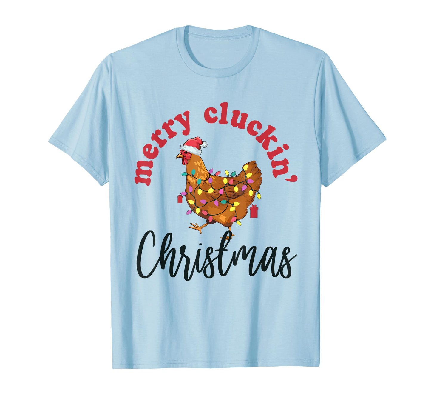 Merry Cluckin' Christmas Funny Chicken Santa Xmas Lights T-Shirt