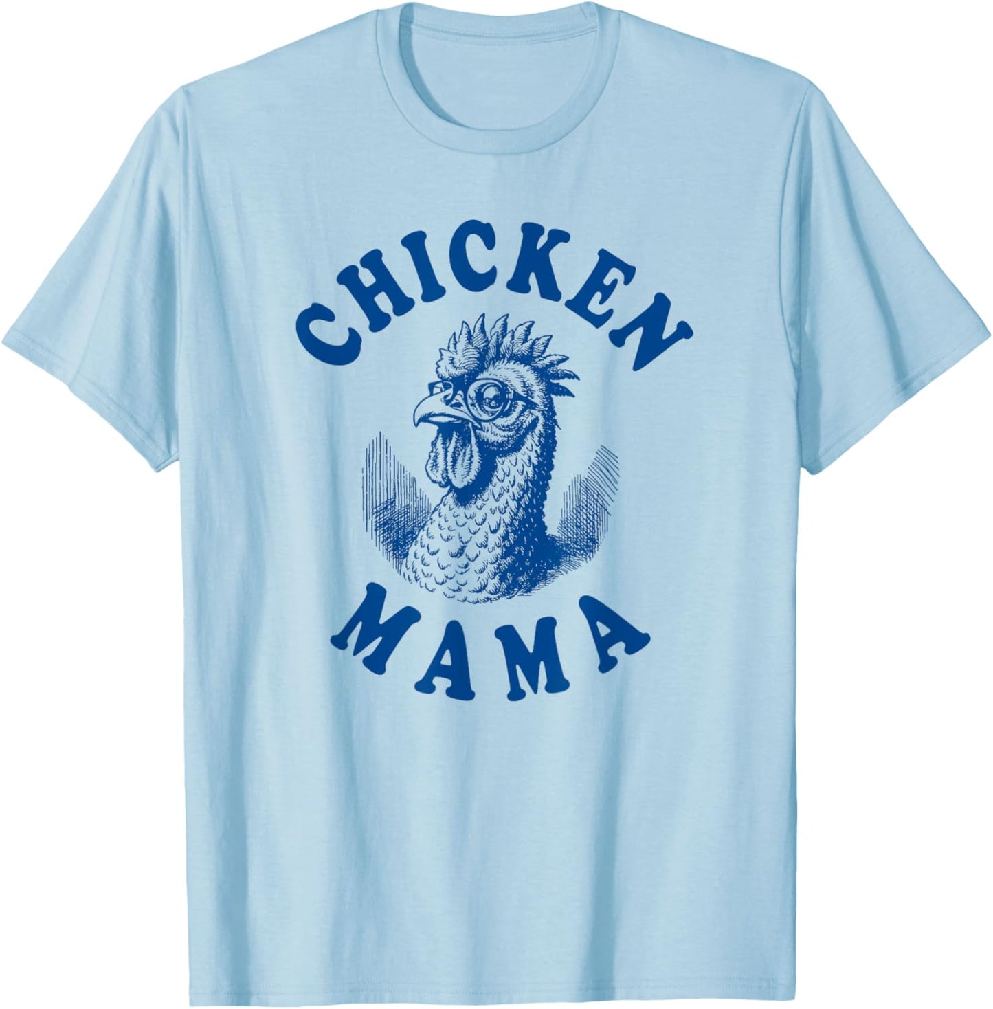 Chicken Mama T-Shirt
