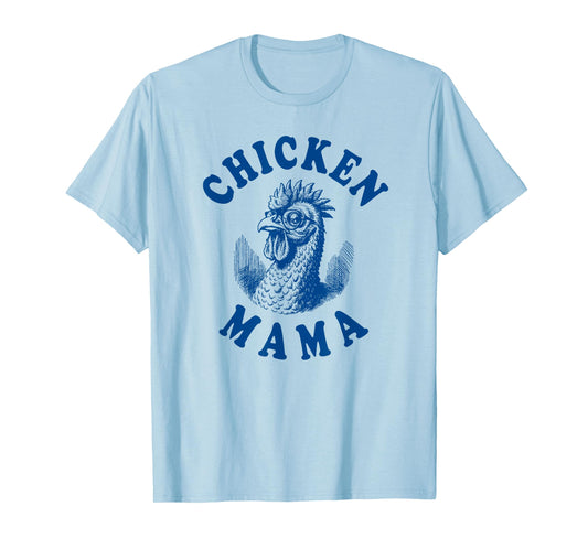 Chicken Mama T-Shirt