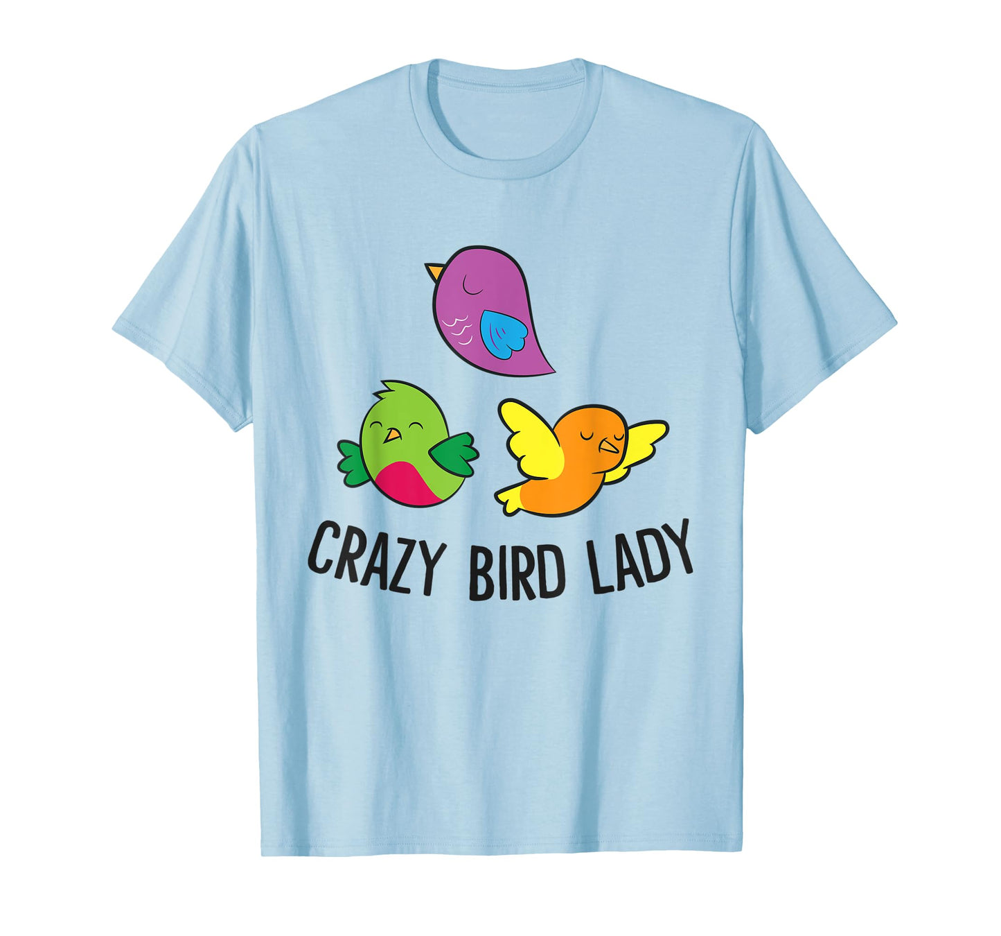 Bird Lover Crazy Bird Lady T-Shirt