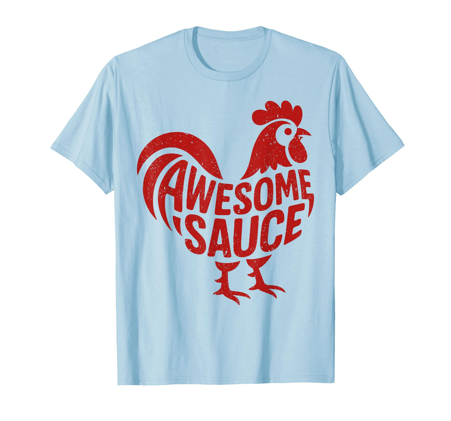 Awesome Sauce Rooster T-Shirt