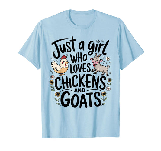 Just A Girl Who Loves Chicken And Goats Farming Farmer Women T-Shirt