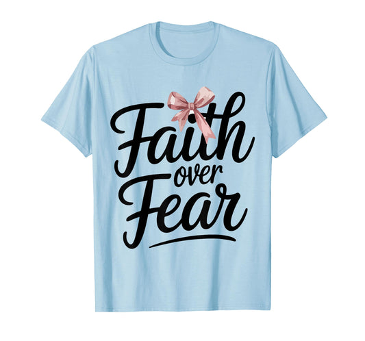 Pink Bow Faith Over Fear Christian Teen Girl God Good Sister T-Shirt