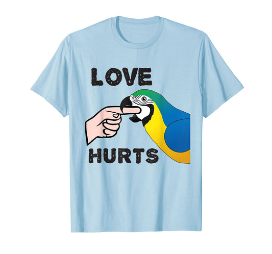 Love Hurts Blue and Gold Macaw Parrot T-Shirt