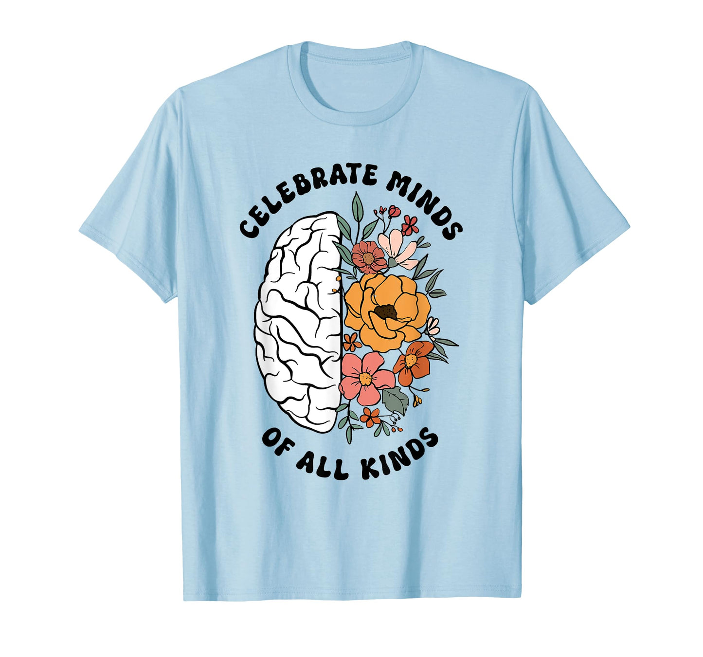 Autism Awareness Celebrate Minds Of All Kinds Floral Teacher T-Shirt for Men Women Kids