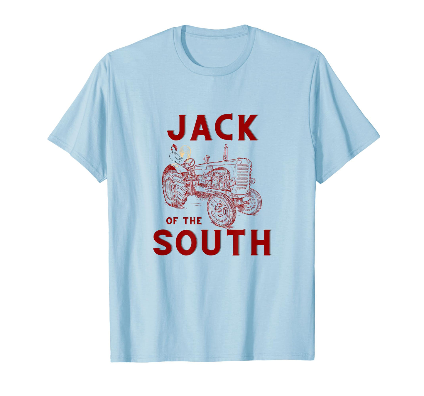 Jack of the South Chicken on Red Tractor Farm Life T-Shirt