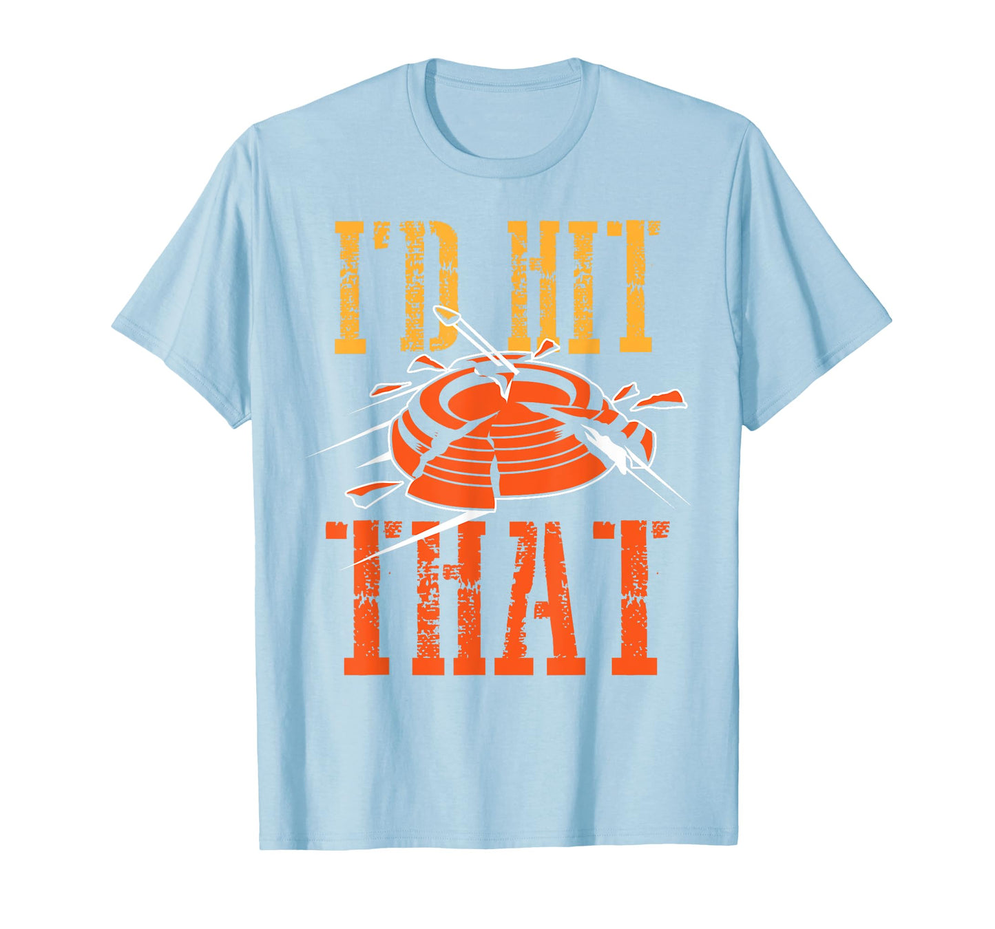 I'd Hit That Clay Shooting Shirt | Breaking Birds Gag Gift T-Shirt