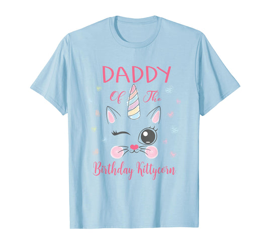 Daddy Of The Birthday Kittycorn Princess Girl Party T-Shirt