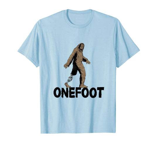 Leg prosthesis amputation Bigfoot for a leg amputee T-Shirt