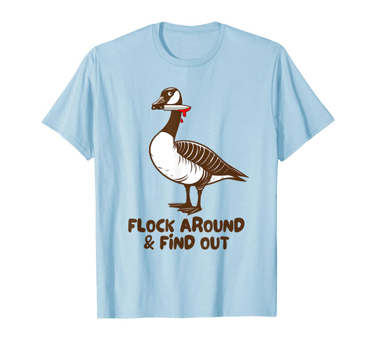 Canadian Goose Murder Flock Around Find Out Goose Meme T-Shirt