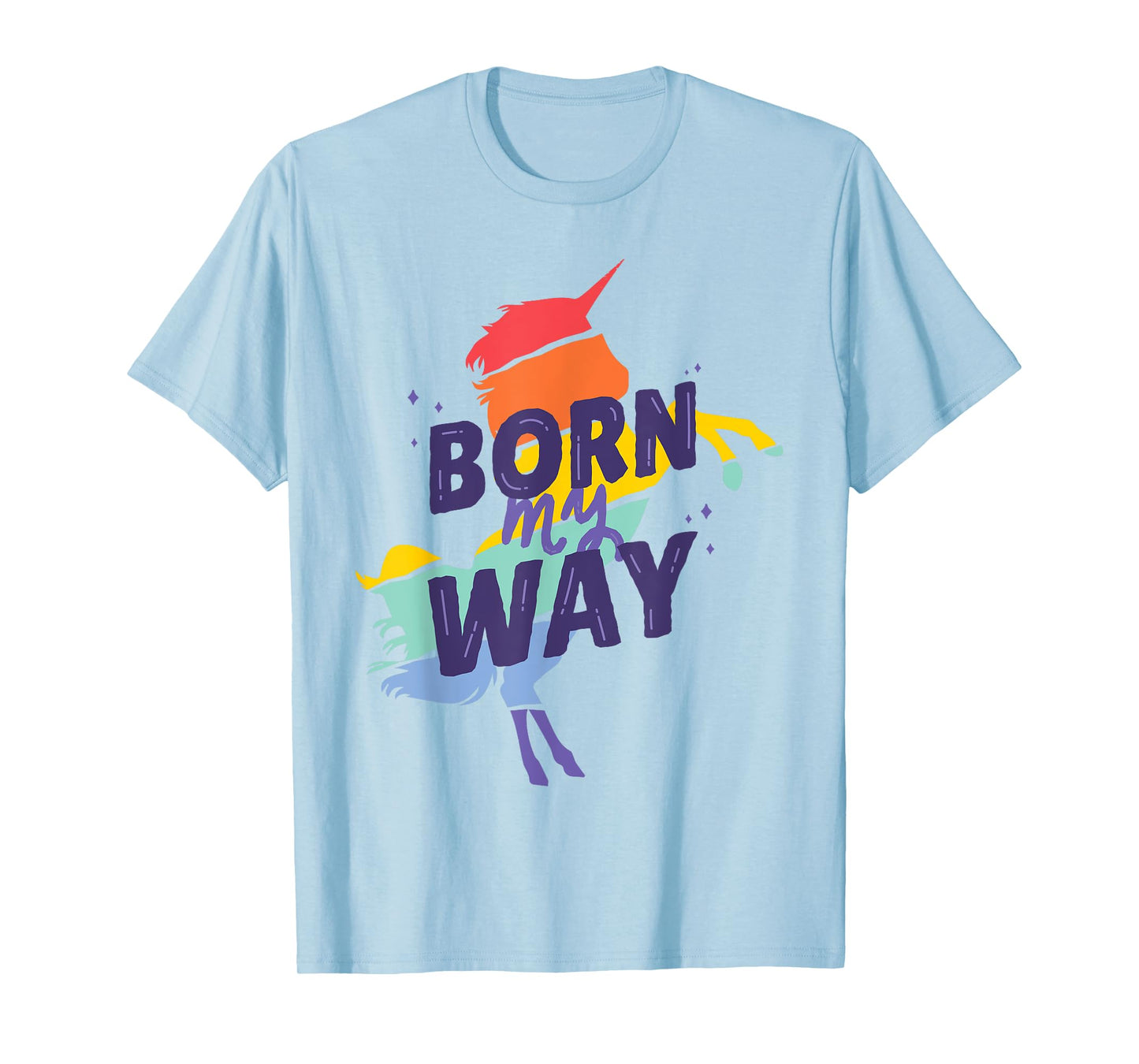 Born My Way Rainbow Unicorn Retro Style LGBT Gay Pride Love T-Shirt